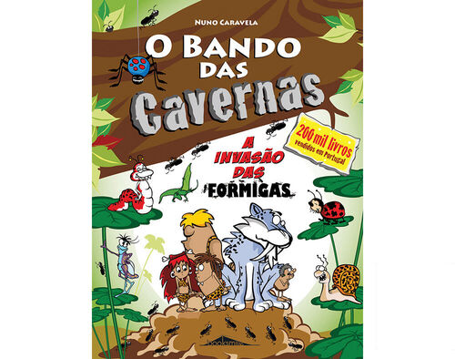 LIVRO O BANDO DAS CAVERNAS Nº17 A INVASÃO DAS FORMIGAS image number 0