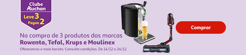 Campanha Leve 3 Pague 2 Moulinex, Krups, Rowenta e Tefal Clube Auchan || 14/12 a 24/12 | Auchan